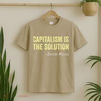 Capitalism Is The Solution Funny Saying T-Shirt thumb 2