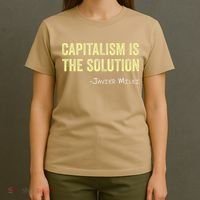 Capitalism Is The Solution Funny Saying T-Shirt thumb 4