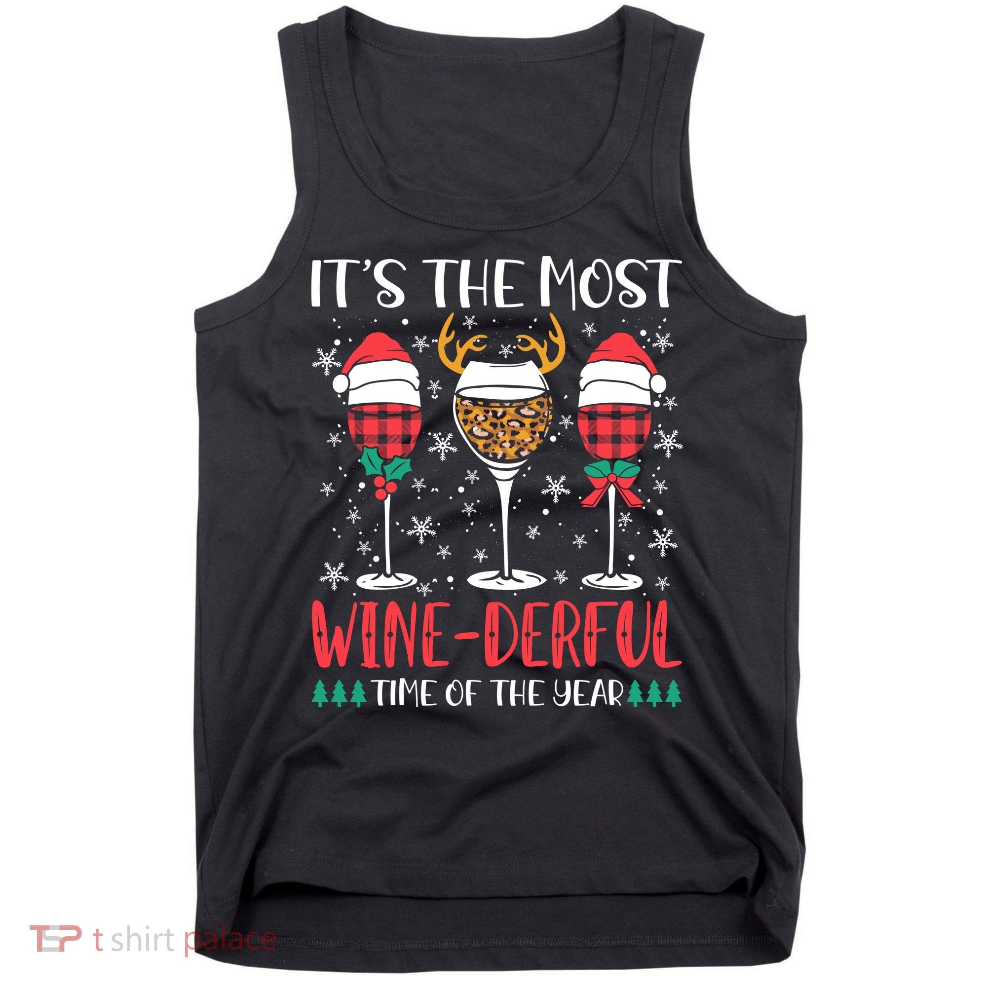 Christmas It's The Most Wine Derful Time Of The Year Tank Top