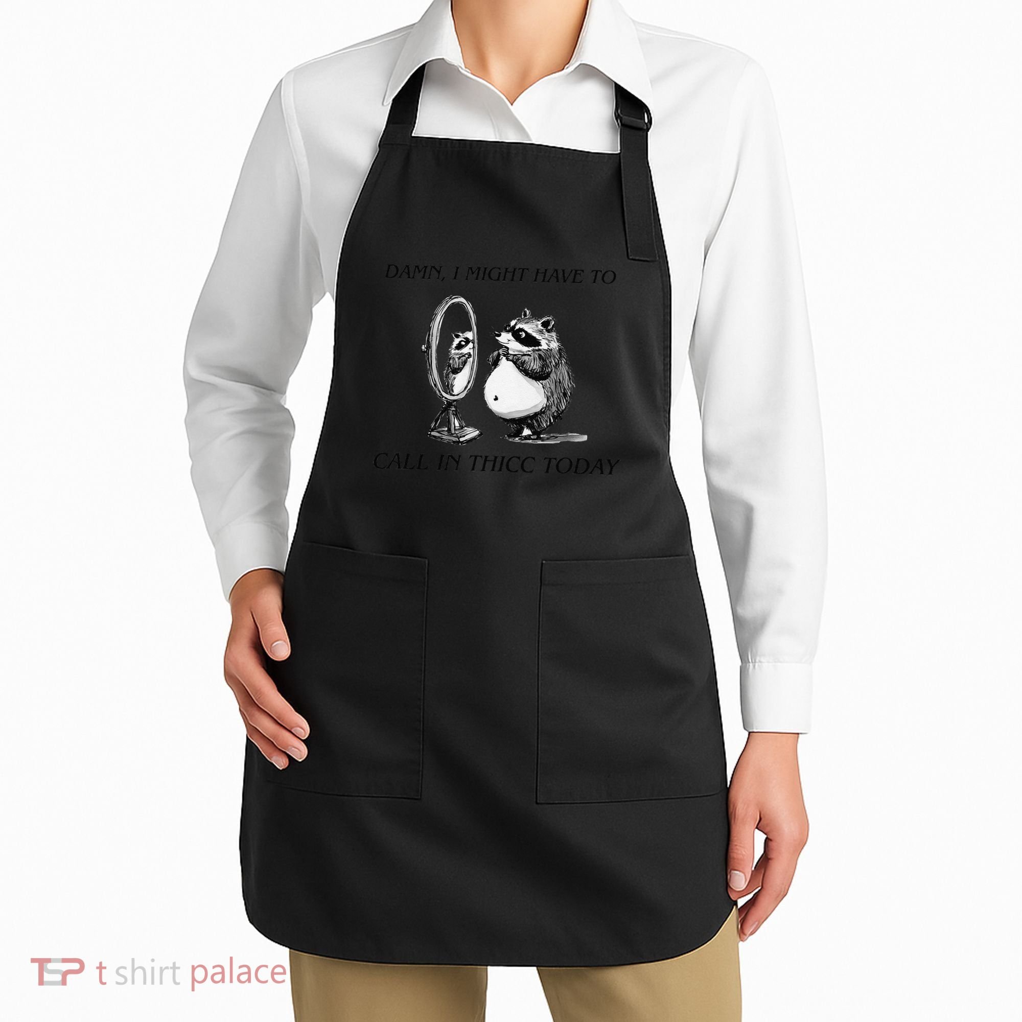 Call In Thicc Today Sick Day Funny Meme Apron