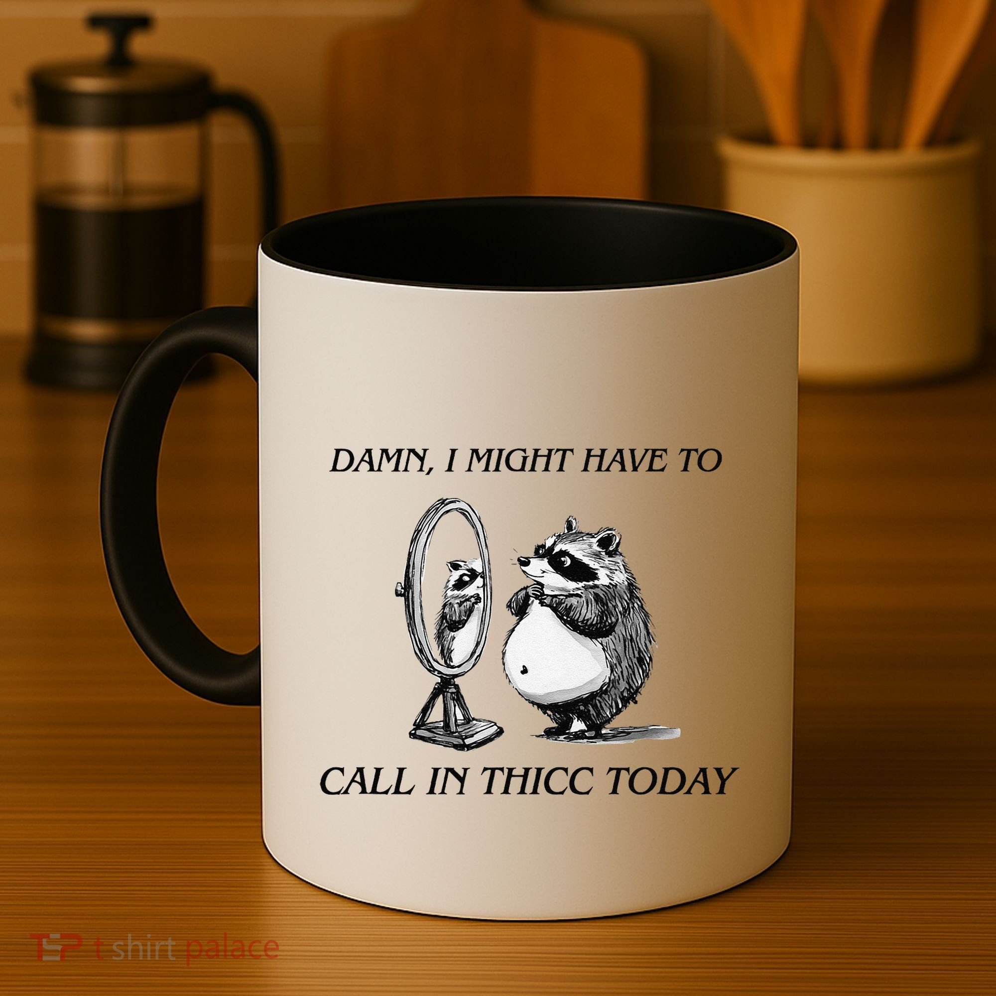 Call In Thicc Today Sick Day Funny Meme Coffee Mug