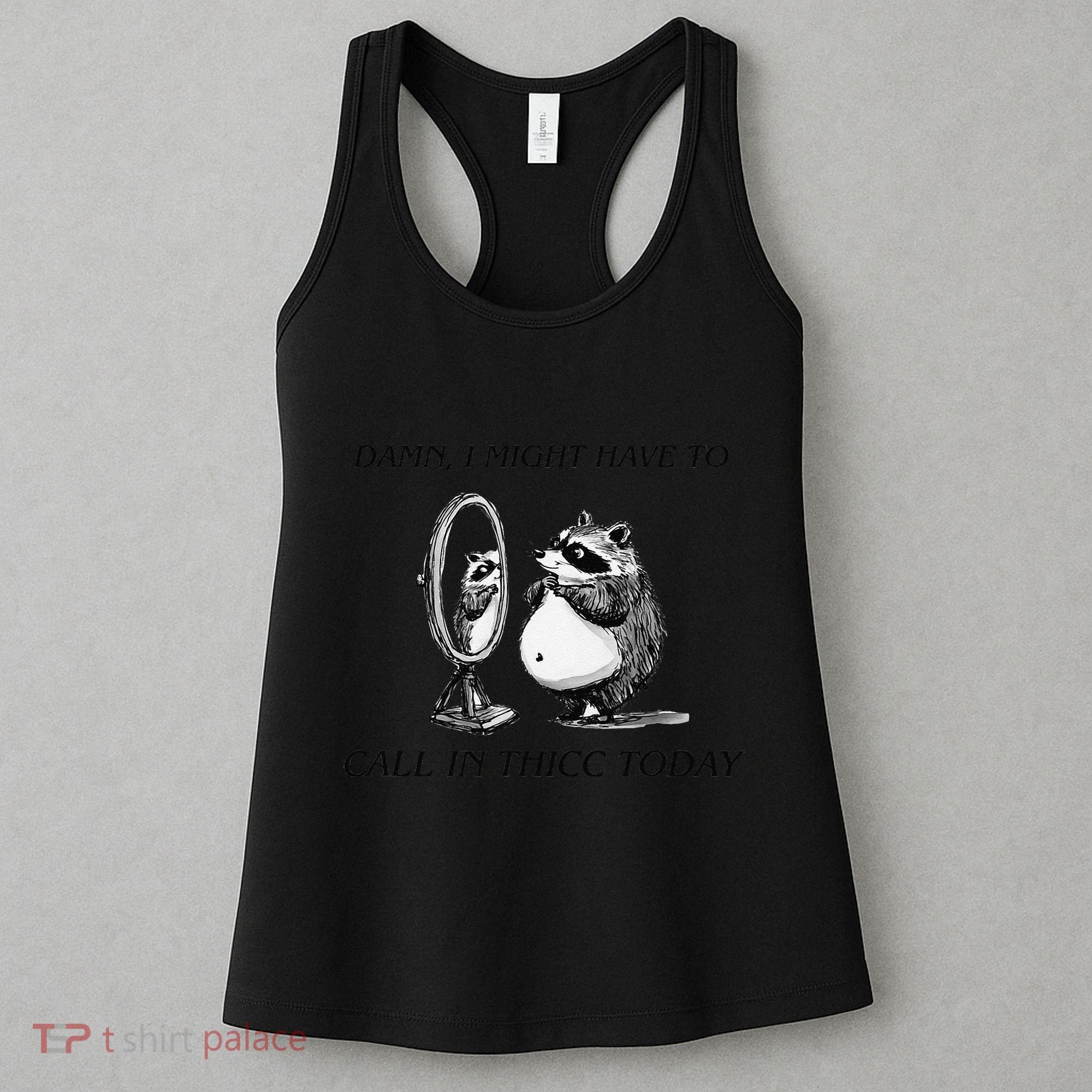 Call In Thicc Today Sick Day Funny Meme Women's Tank Top