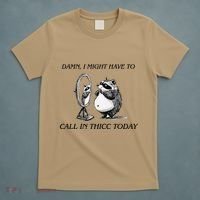Call In Thicc Today Sick Day Funny Meme T-Shirt thumb 5
