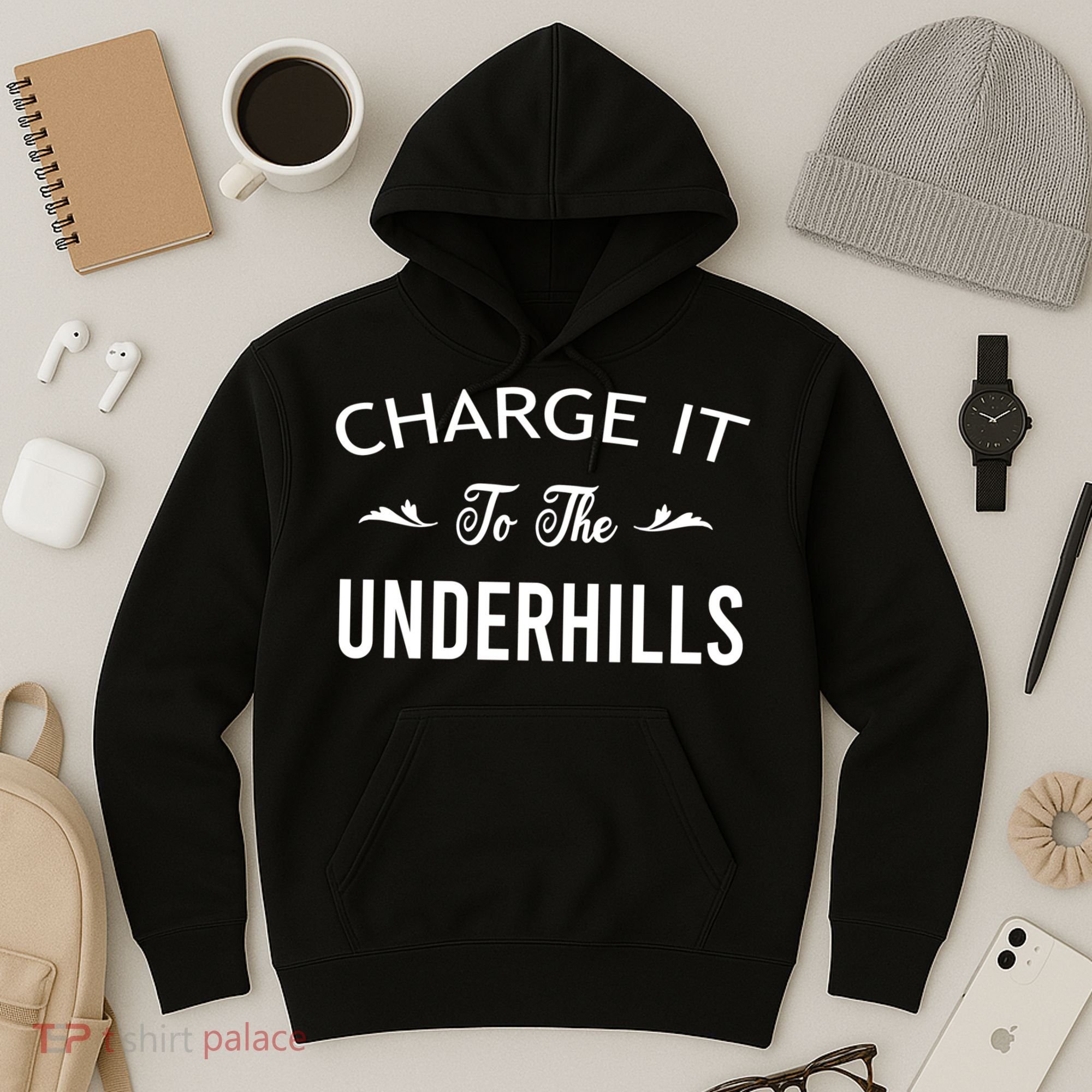 Charge It To The Underhills Hoodie