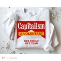 Capitalism Is Voluntary Sweatshirt thumb 2