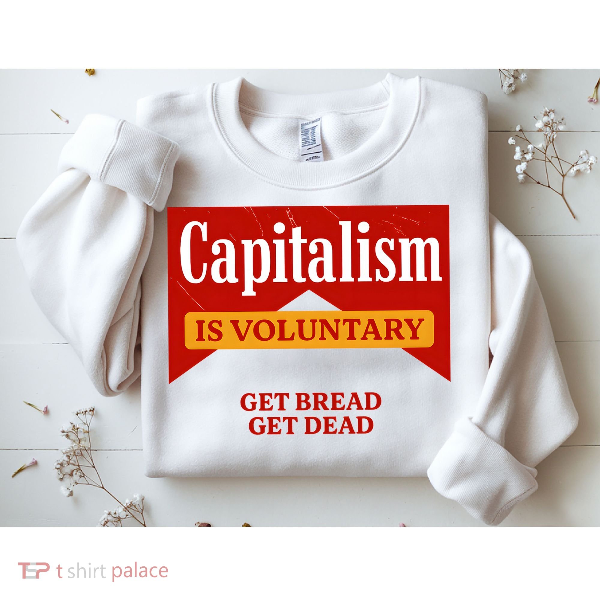 Capitalism Is Voluntary Sweatshirt