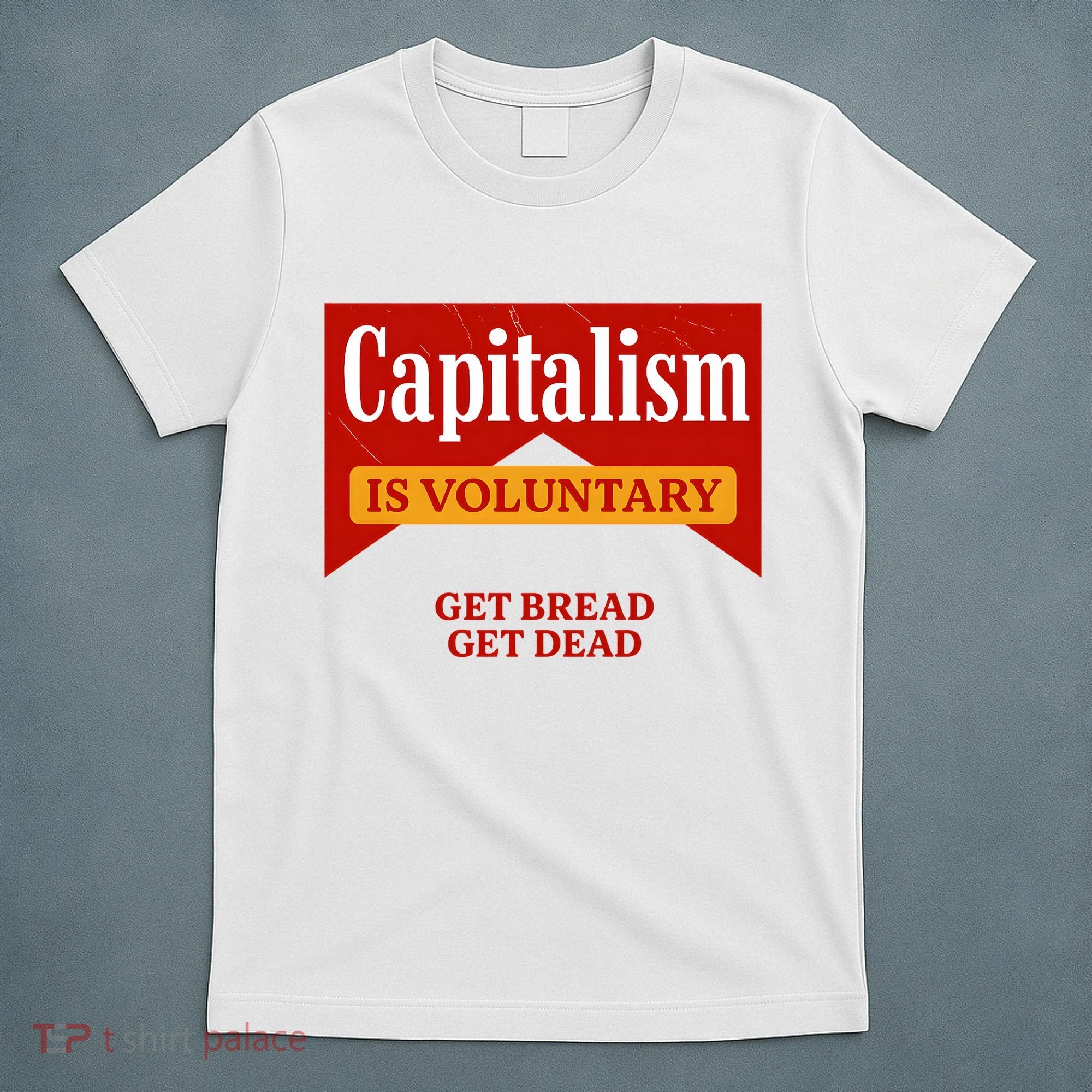 Capitalism Is Voluntary T-Shirt