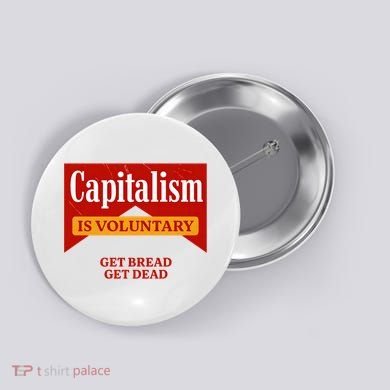 Capitalism Is Voluntary Button