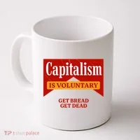 Capitalism Is Voluntary Coffee Mug thumb 0