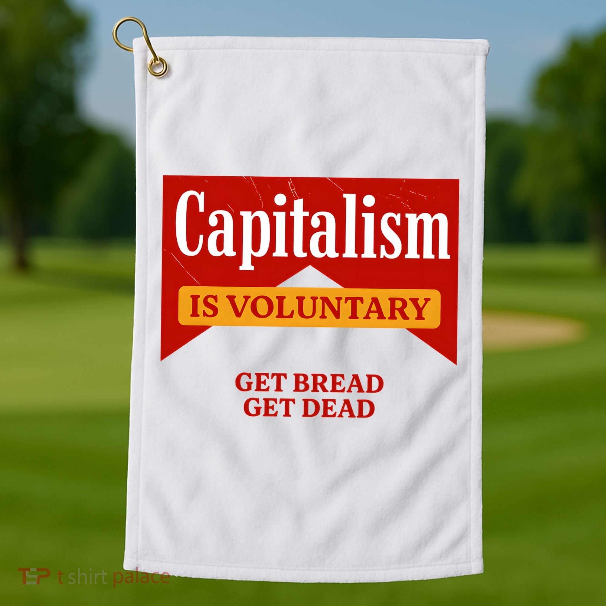 Capitalism Is Voluntary Golf Towel