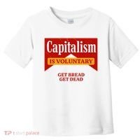 Capitalism Is Voluntary Toddler T-Shirt thumb 0