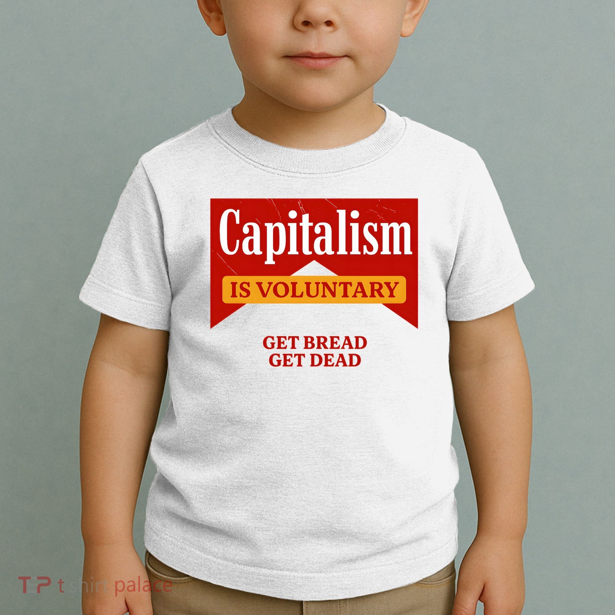 Capitalism Is Voluntary Toddler T-Shirt