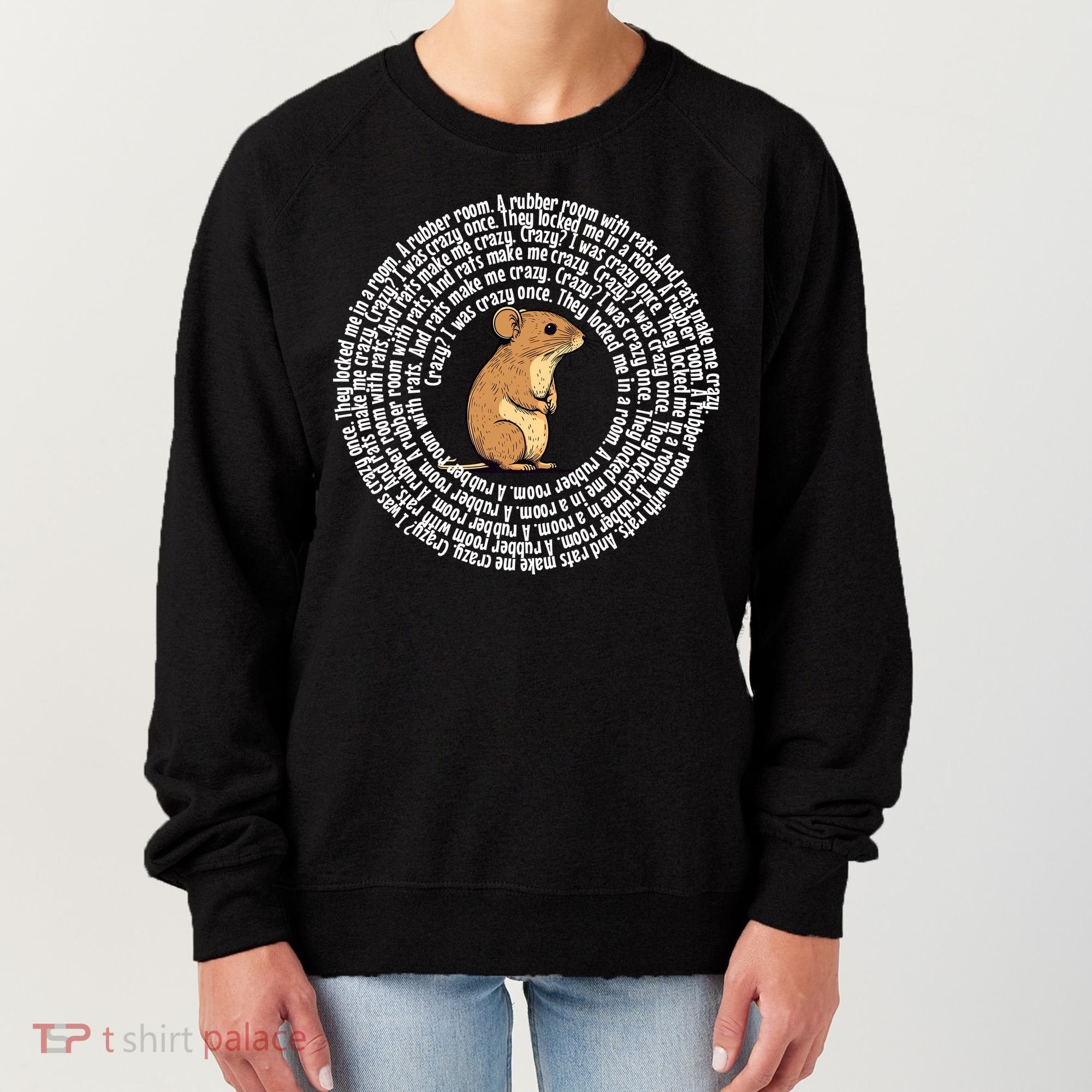 Crazy I Was Crazy Once Funny Oddly Specific Meme Women's Sweatshirt