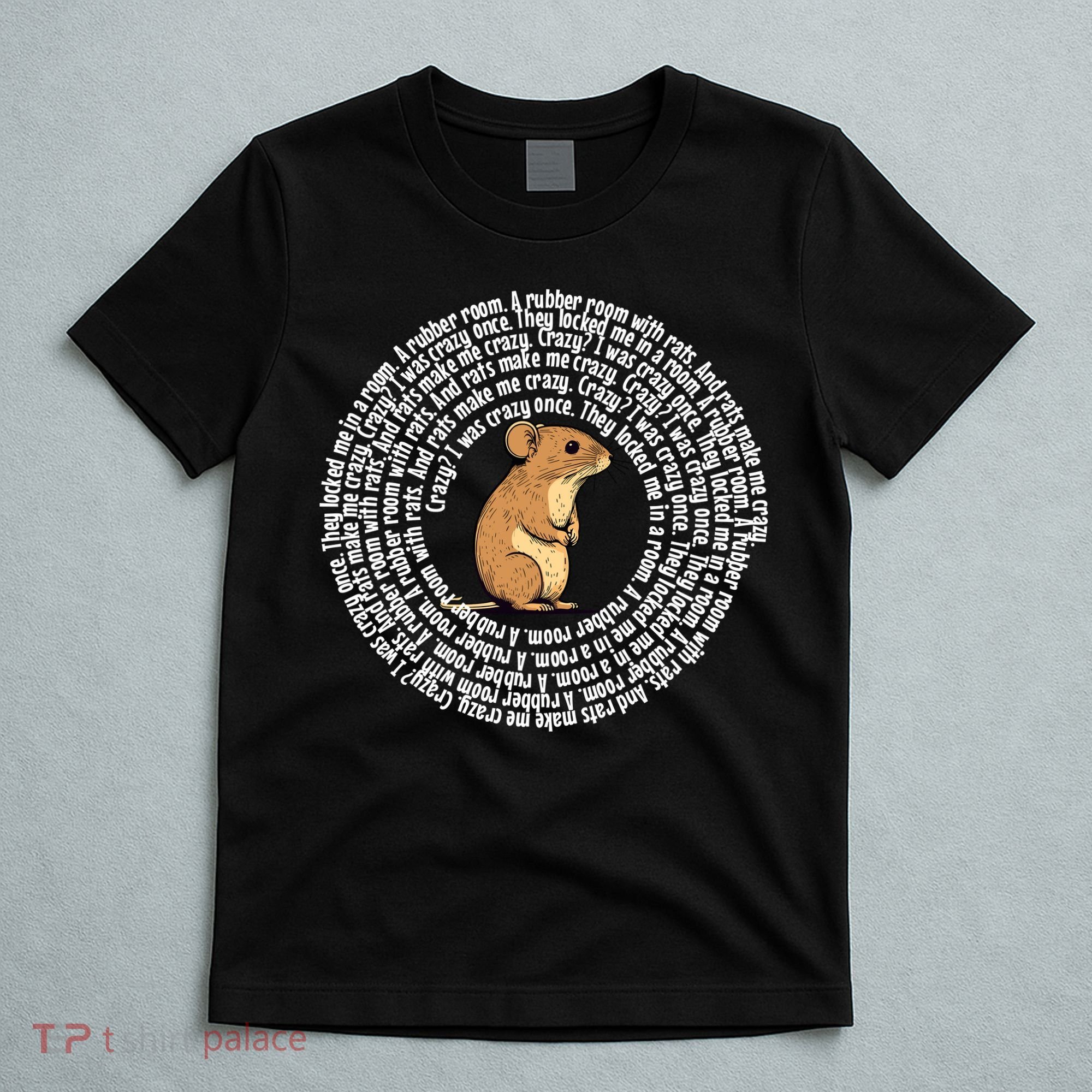 Crazy I Was Crazy Once Funny Oddly Specific Meme T-Shirt