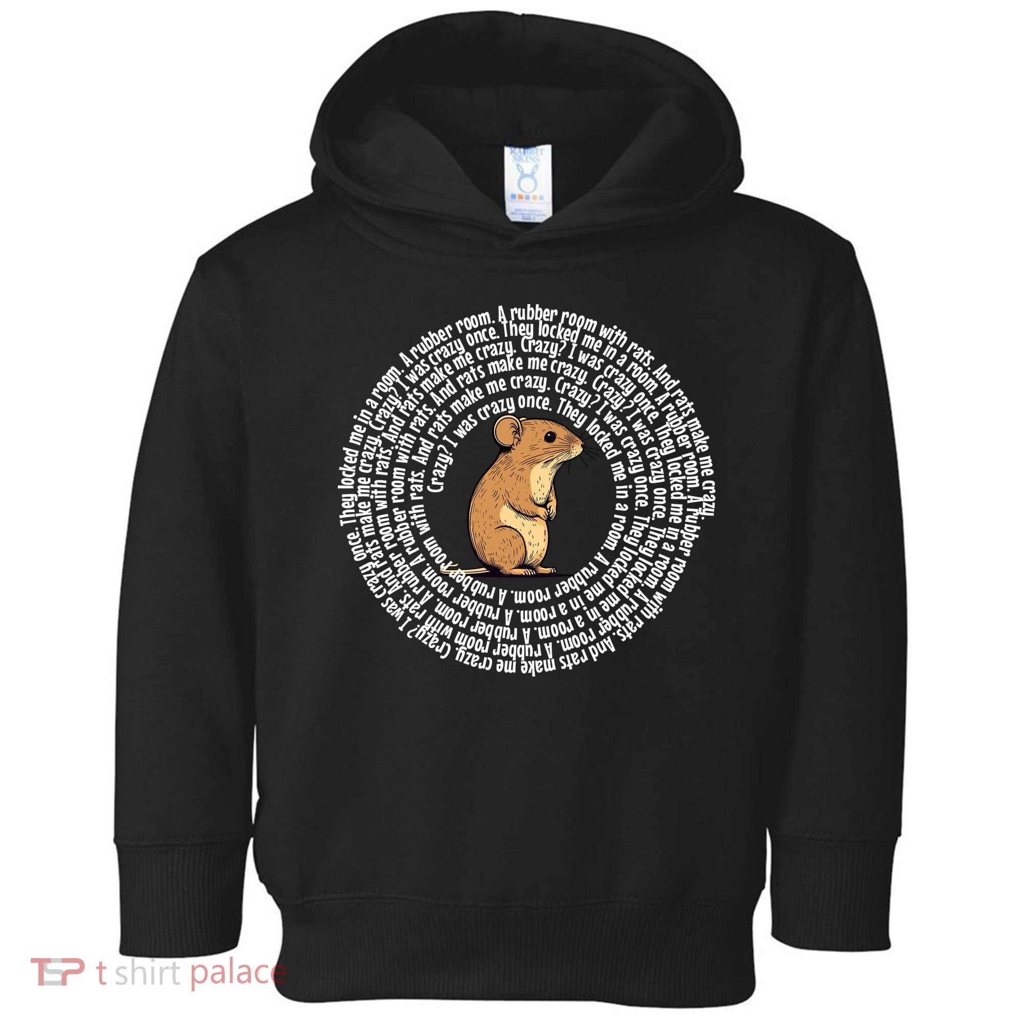 Crazy I Was Crazy Once Funny Oddly Specific Meme Toddler Hoodie