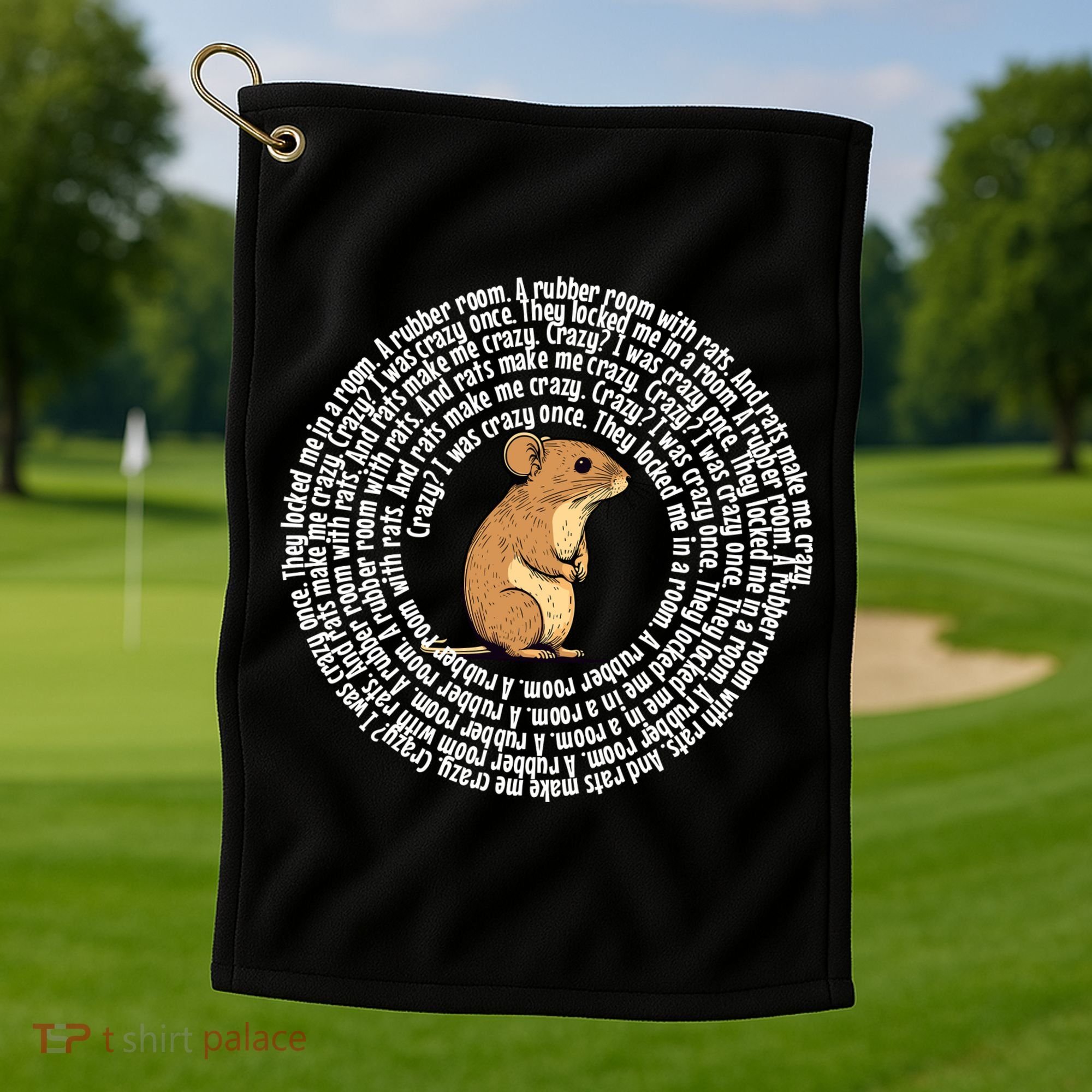 Crazy I Was Crazy Once Funny Oddly Specific Meme Golf Towel
