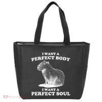Capybara I Want A Perfect Body I Wan A Perfect Soul Tote Bag thumb 0