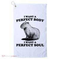 Capybara I Want A Perfect Body I Wan A Perfect Soul Golf Towel thumb 0