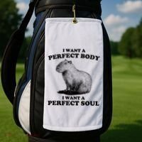 Capybara I Want A Perfect Body I Wan A Perfect Soul Golf Towel thumb 2