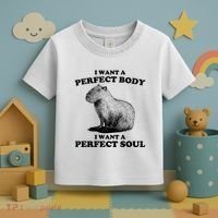 Capybara I Want A Perfect Body I Wan A Perfect Soul Toddler T-Shirt thumb 3