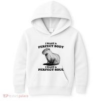 Capybara I Want A Perfect Body I Wan A Perfect Soul Kids Hoodie thumb 0