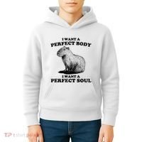 Capybara I Want A Perfect Body I Wan A Perfect Soul Kids Hoodie thumb 4