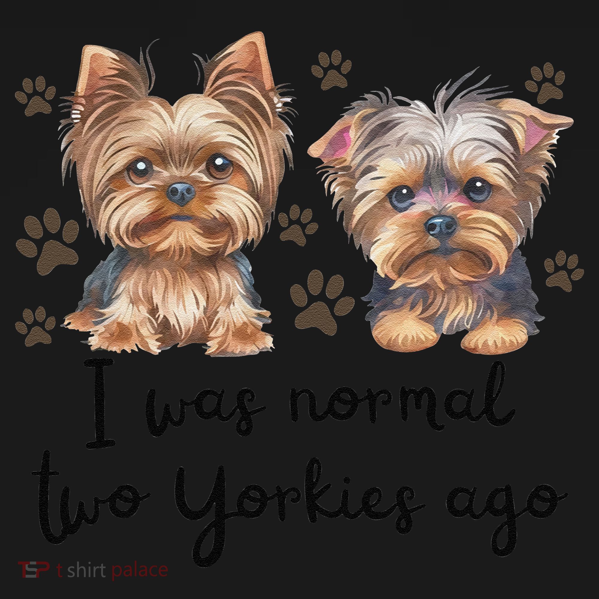 Cute I Was Normal Two Yorkie Ago Yorkie Mom Dad Mothers Day Visor