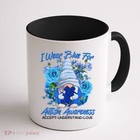 Cool I Wear Blue For Autism Awareness Accept Understand Love Flower Gnome Coffee Mug thumb 1