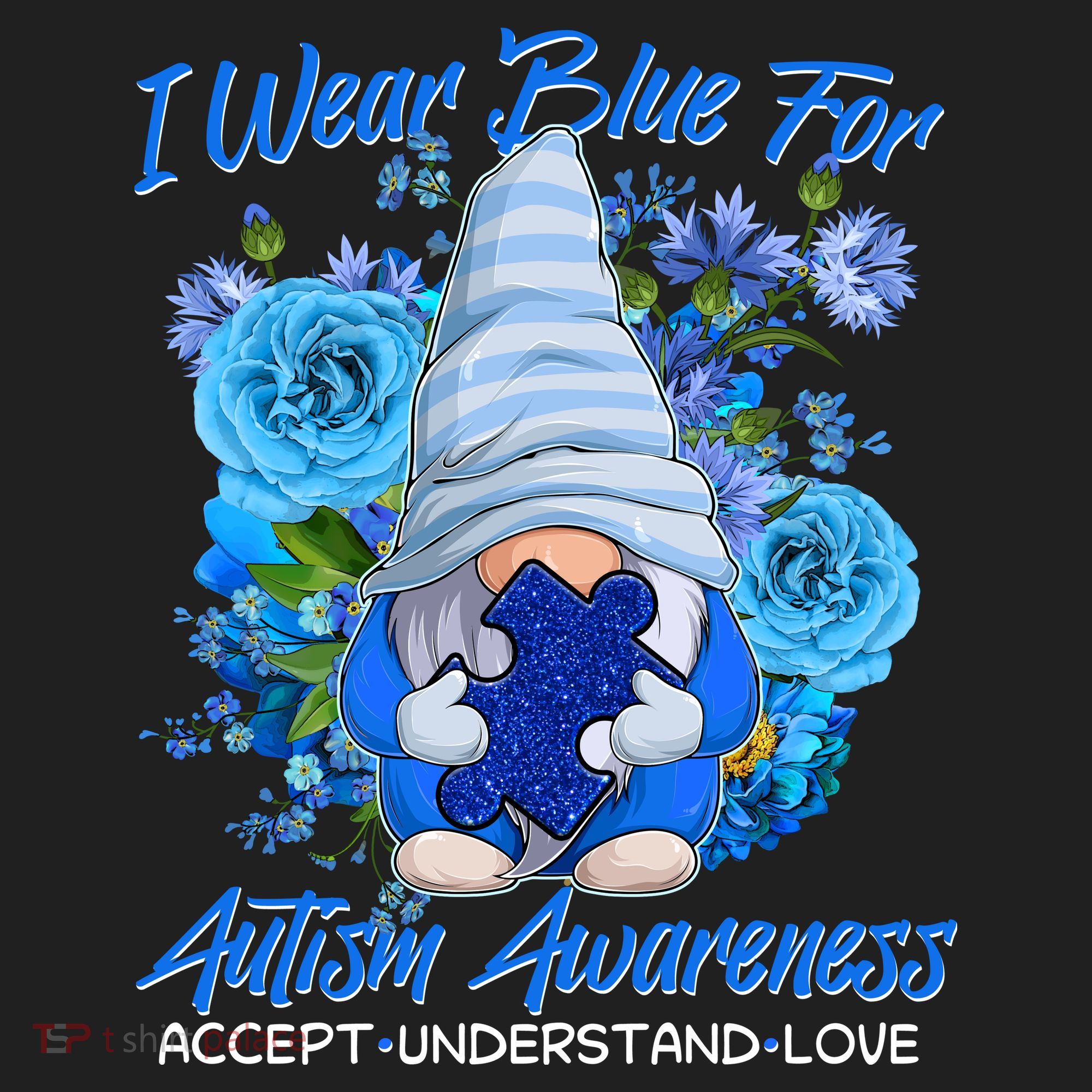 Cool I Wear Blue For Autism Awareness Accept Understand Love Flower Gnome Golf Towel