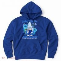 Cool I Wear Blue For Autism Awareness Accept Understand Love Flower Gnome Hoodie thumb 0