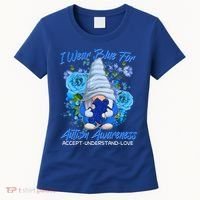 Cool I Wear Blue For Autism Awareness Accept Understand Love Flower Gnome Women's T-Shirt thumb 0