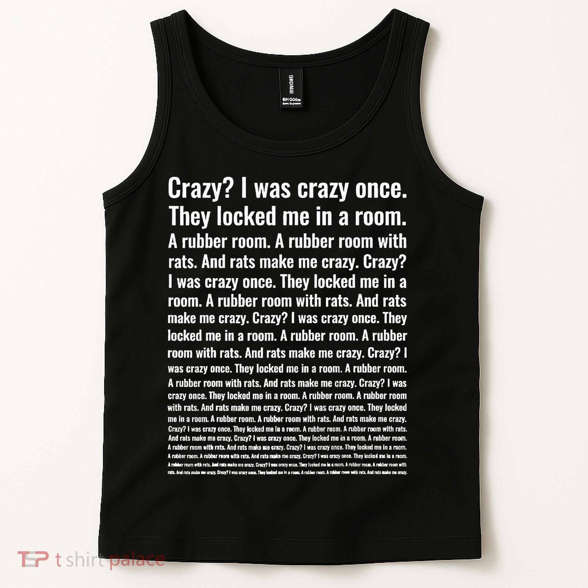 Crazy I Was Crazy Once Meme Tank Top