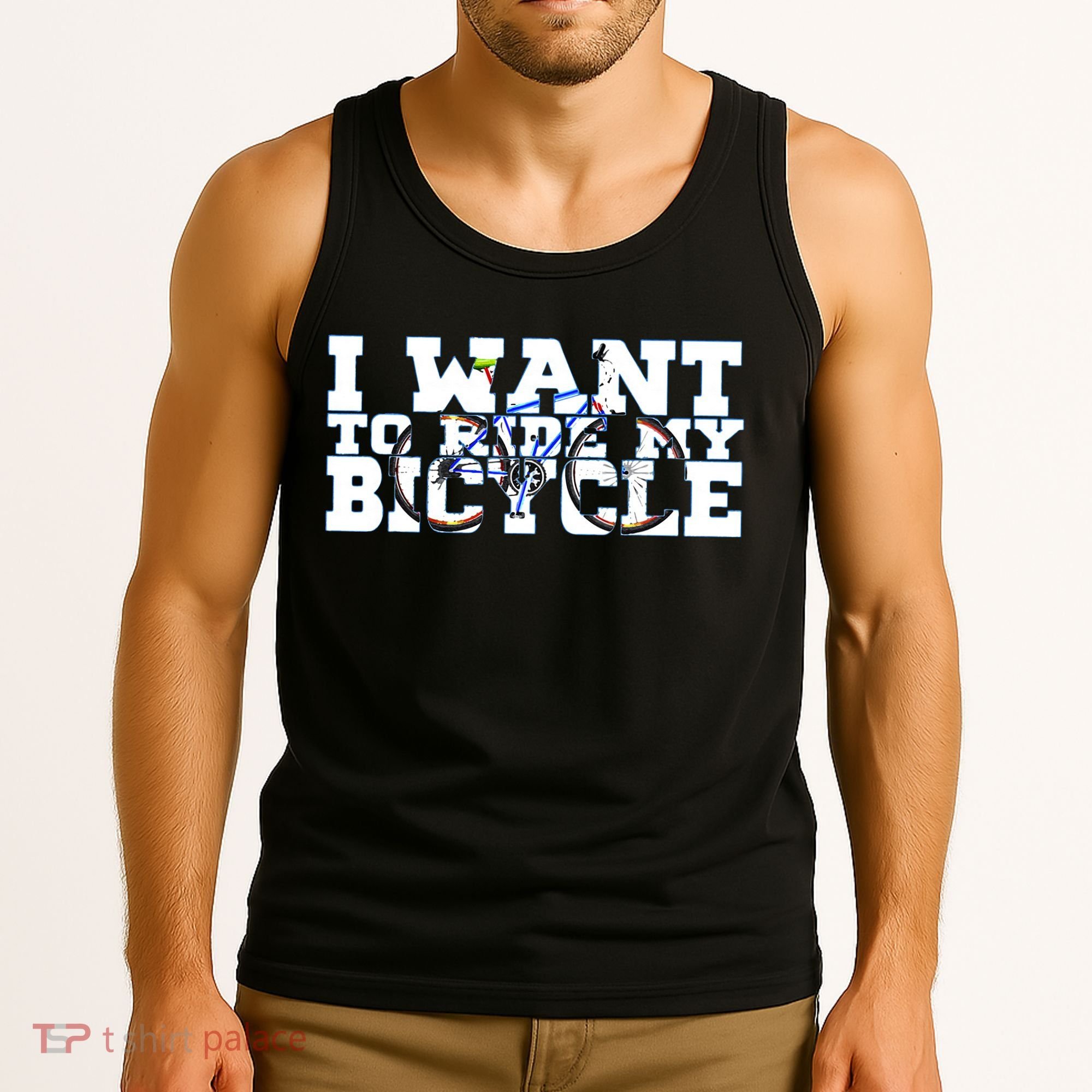Cycling I Want To Ride My Bicycle Tank Top