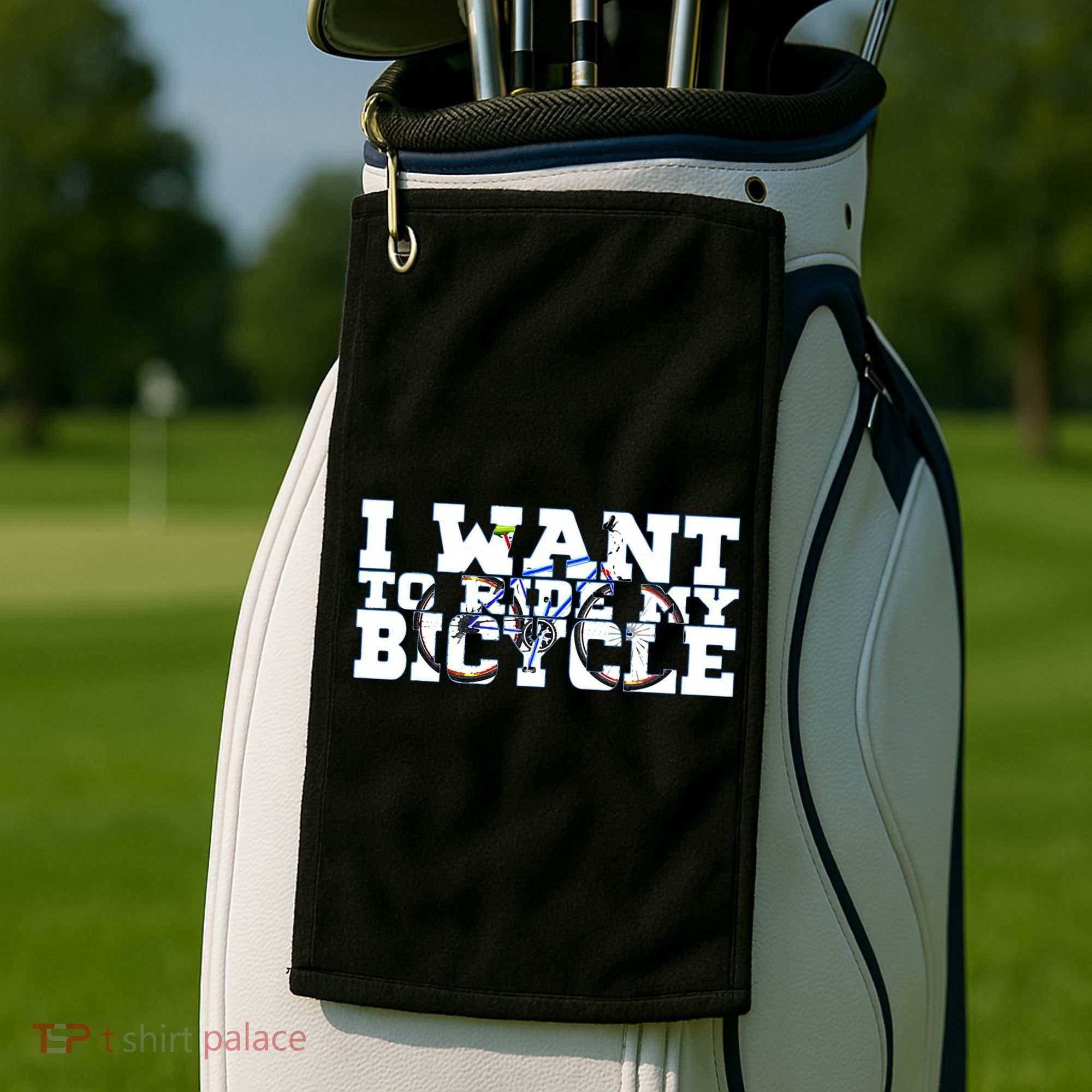 Cycling I Want To Ride My Bicycle Golf Towel