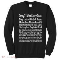 Crazy I Was Crazy Once Meme Sweatshirt thumb 0