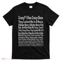 Crazy I Was Crazy Once Meme T-Shirt thumb 0