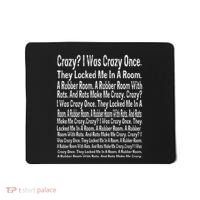 Crazy I Was Crazy Once Meme Mousepad thumb 0