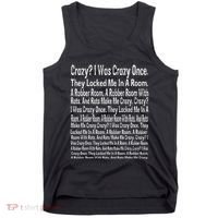 Crazy I Was Crazy Once Meme Tank Top thumb 0