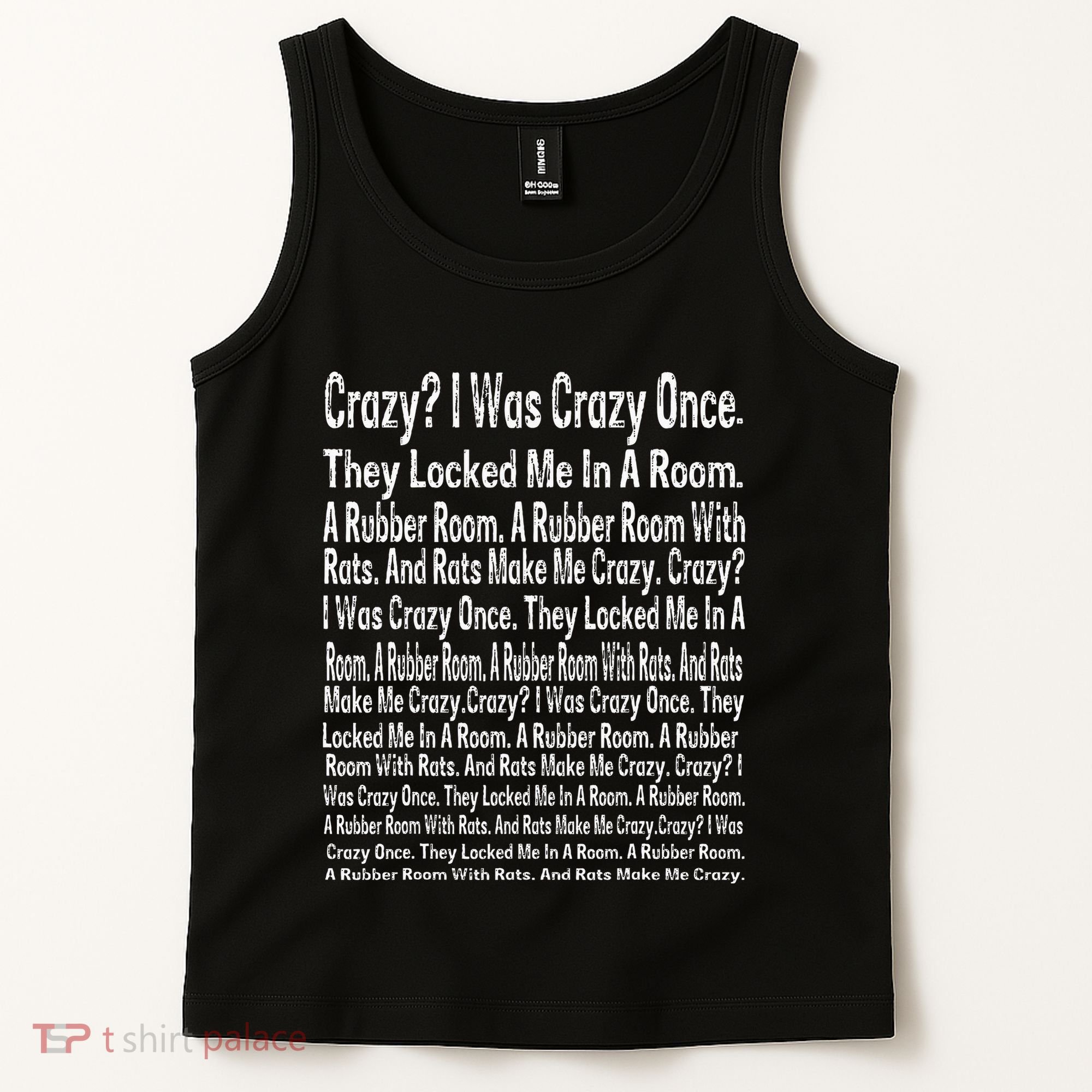 Crazy I Was Crazy Once Meme Tank Top