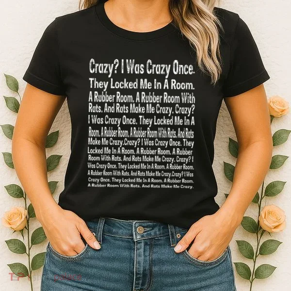 Crazy I Was Crazy Once Meme Women's T-Shirt