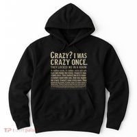 Crazy? I Was Crazy Once Hoodie thumb 0