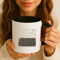 Crazy? I Was Crazy Once Coffee Mug thumb 3