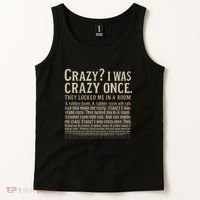 Crazy? I Was Crazy Once Tank Top thumb 2