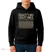 Crazy? I Was Crazy Once Kids Hoodie thumb 4