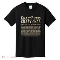 Crazy? I Was Crazy Once Kids T-Shirt thumb 0
