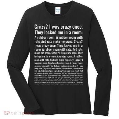 Crazy I Was Crazy Once Funny Trending Meme Women's Long Sleeve Shirt