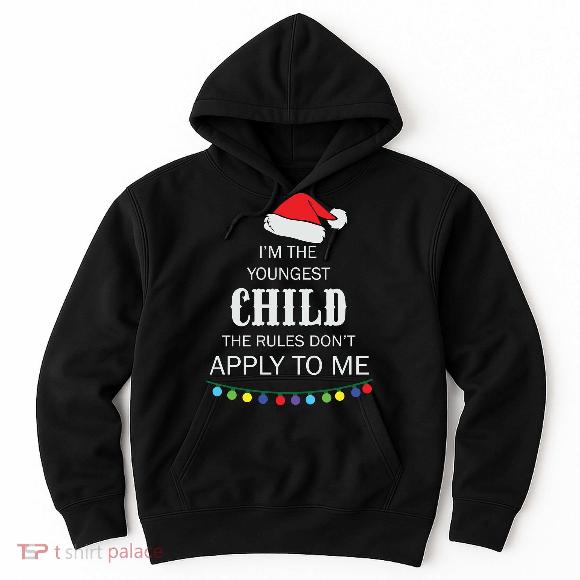Christmas I'm Youngest Child I Make The Rules Christmas Lights Xmas Hoodie