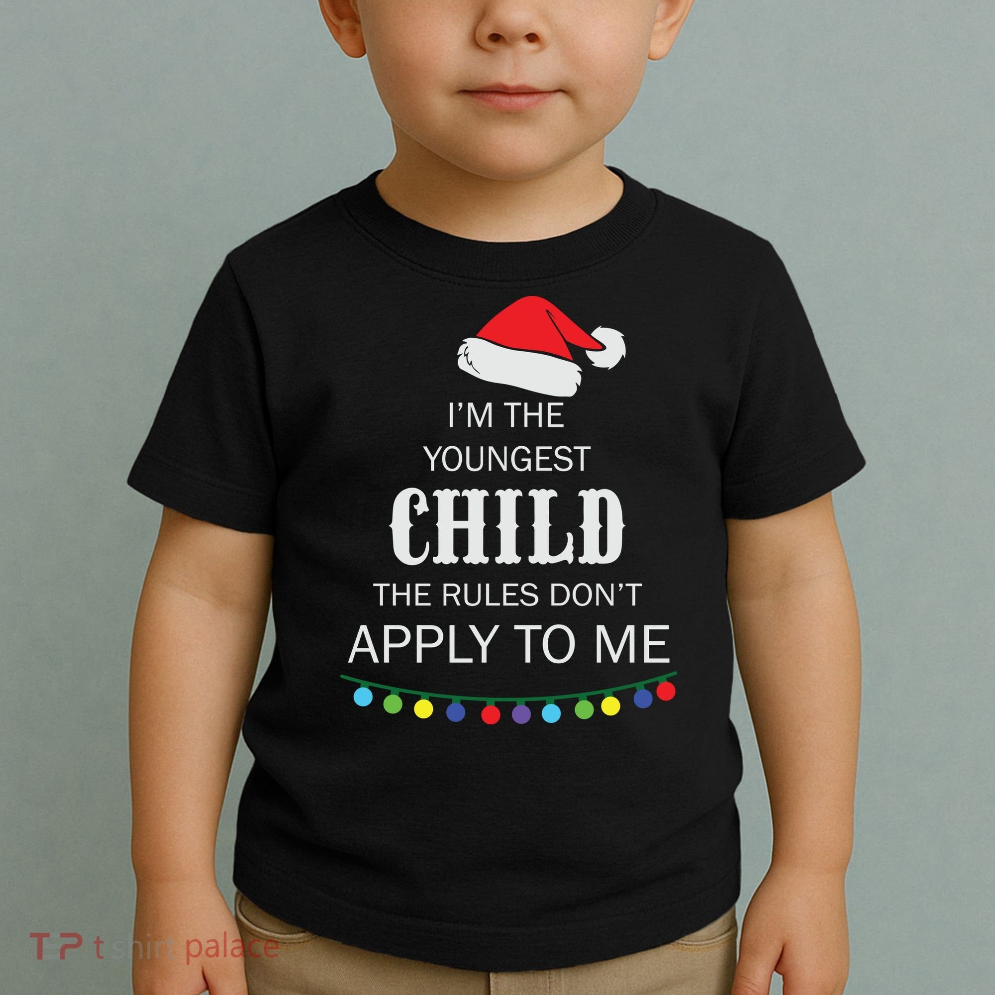 Christmas I'm Youngest Child I Make The Rules Christmas Lights Xmas Toddler T-Shirt