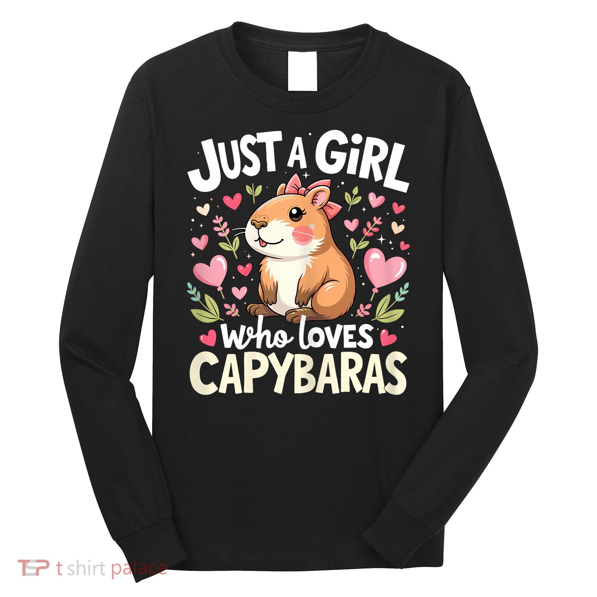 Capybara Just A Girl Who Loves Capybara Lover Long Sleeve Shirt