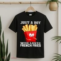 Cute Just A Boy Who Loves French Fries T-Shirt thumb 2